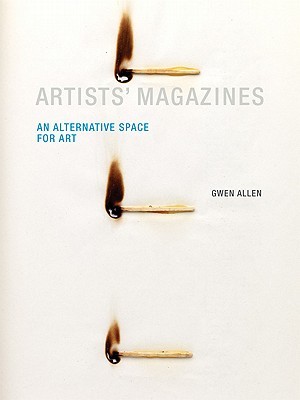 Artists' Magazines: An Alternative Space for Art (Hardcover)
