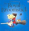 The Royal Broomstick (First Stories) The Royal Broomstick (First Stories)