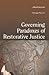 Governing Paradoxes of Restorative Justice by George Pavlich