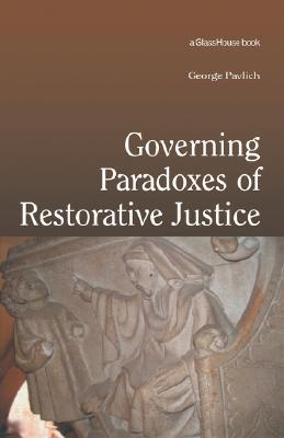 Governing Paradoxes of Restorative Justice (Criminology S)