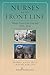Nurses on the Front Line: When Disaster Strikes, 1878-2010