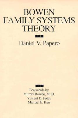 Bowen Family Systems Theory (Paperback)