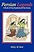 Persian Legends: A Book of One Hundred and One Stories
