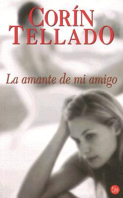 La amante de mi amigo (Paperback)