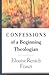 Confessions of a Beginning ...