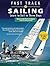 Fast Track to Sailing: Learn to Sail in Three Days