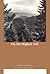 On the Highest Hill (Northwest Reprints)