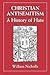 Christian Antisemitism: A H...