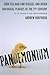Pandemonium by Andrew Nikiforuk
