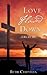 Love Flowed Down by Ruth Christian