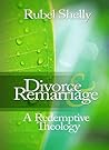 Divorce & Remarriage: A Redemptive Theology