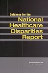 Guidance for the National Healthcare Disparities Report
