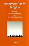 Interpretation in Religion (Philosophy and Religion, 2)