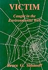 Victim: Caught in the Environmental Web