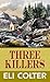 Three Killers (Western Complete)
