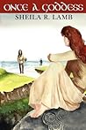 Once a Goddess by Jay Lamb
