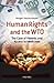 Human Rights and the WTO: The Case of Patents and Access to Medicines (International Economic Law Series)