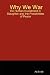 Why We War: the Human Inves...