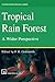 Tropical Rain Forest: A Wider Perspective (Conservation Biology, 10)