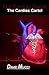 The Cardiac Cartel