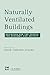 Naturally Ventilated Buildings