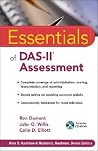 Essentials of DAS-II Assessment (Essentials of Psychological Assessment) Essentials of DAS-II Assessment (Essentials of Psychological Assessment)