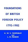 Foundations of British Foreign Policy: 1792 - 1902