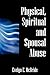 Physical, Spiritual and Spousal Abuse