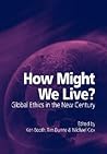 How Might We Live...