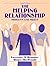 Helping Relationship, The: Process and Skills