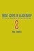 Trust Loops in Leadership: ...