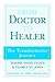 From Doctor to Healer by Robbie E. Davis-Floyd