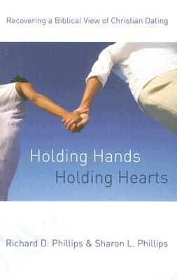 Holding Hands, Holding Hearts: Recovering a Biblical View of Christian Dating (Paperback)