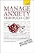 Manage Anxiety Through CBT:...