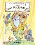 Crinkleroot's Guide to Giving Back to Nature