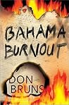 Bahama Burnout: A Mick Sever Mystery