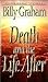 Death and the Life After by Billy Graham