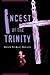 Incest of the Trinity