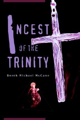 Incest of the Trinity (Paperback)