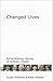 Changed Lives: Extraordinary Stories of Ordinary People