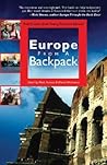Europe from a Backpack: Real Stories from Young Travelers Abroad (From a Backpack series)
