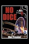 No Dice: A Detective Dave Mason Mystery Book I