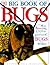 Big Book of Bugs by Theresa Greenaway