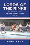 Lords of the Rinks by John Chi-Kit Wong