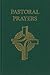 Pastoral Prayers