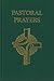 Pastoral Prayers by Stephen Oliver