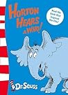 Horton Hears A Who! by Dr. Seuss