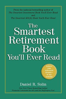 The Smartest Retirement Book You'll Ever Read (Hardcover)