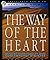 The Way of the Heart by Henri J.M. Nouwen