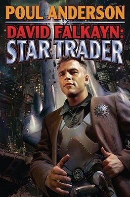 David Falkayn: Star Trader (Technic Civilization #2)